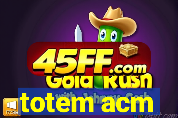 totem acm